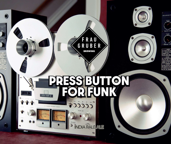 Press Button for Funk - FrauGruber Brewing IPA - New England / Hazy 440ml