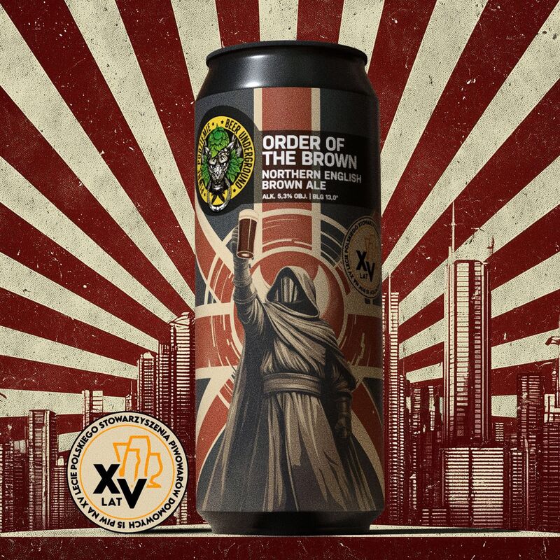 Order Of The Brown - Piwne Podziemie / Beer Underground Brown Ale - English 500ml