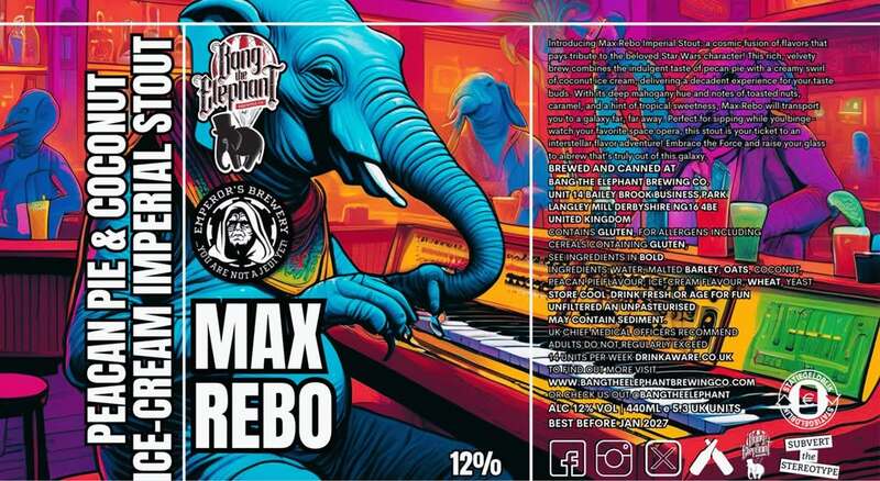 Max Rebo - Bang The Elephant Brewing Co Stout - Imperial / Double Pastry 440ml
