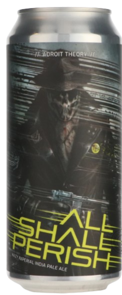 All Shall Perish - Adroit Theory IPA - Imperial / Double New England / Hazy 473ml
