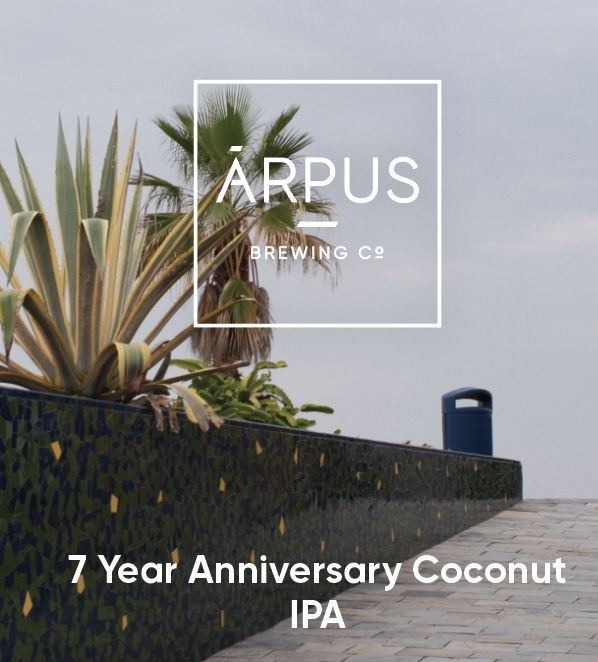 7 Year Anniversary Coconut IPA - Ārpus Brewing Co. IPA - International 440ml